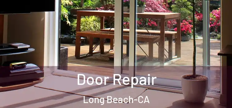 Door Repair Long Beach-CA