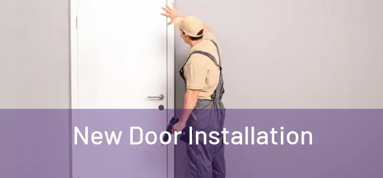  New Door Installation 